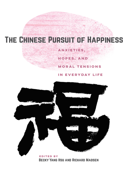 Title details for The Chinese Pursuit of Happiness by Becky Yang Hsu - Available